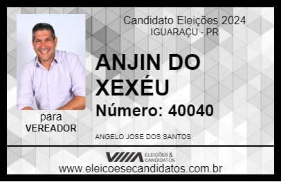 Candidato ANJIN DO XEXÉU 2024 - IGUARAÇU - Eleições