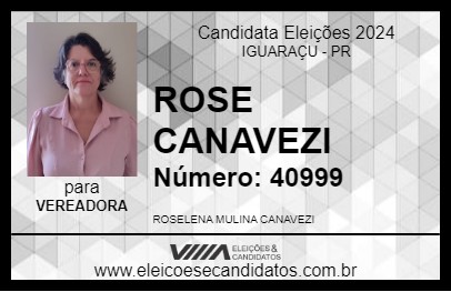 Candidato ROSE CANAVEZI 2024 - IGUARAÇU - Eleições