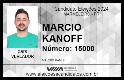 Candidato MARCIO KANOFF 2024 - MARMELEIRO - Eleições