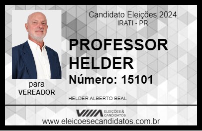 Candidato PROFESSOR HELDER 2024 - IRATI - Eleições