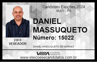 Candidato DANIEL MASSUQUETO  2024 - IRATI - Eleições