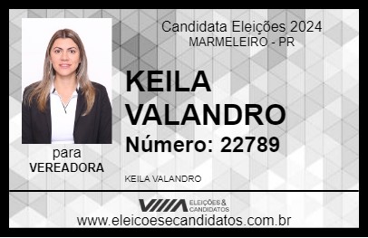 Candidato KEILA VALANDRO 2024 - MARMELEIRO - Eleições