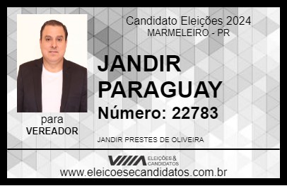 Candidato JANDIR PARAGUAY 2024 - MARMELEIRO - Eleições