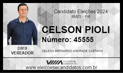 Candidato CELSON PIOLI 2024 - IRATI - Eleições