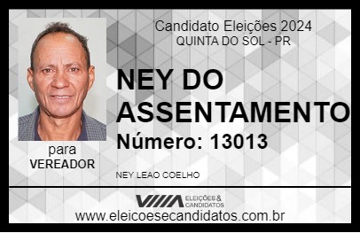 Candidato NEY DO ASSENTAMENTO 2024 - QUINTA DO SOL - Eleições