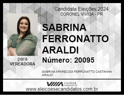 Candidato SABRINA FERRONATTO ARALDI 2024 - CORONEL VIVIDA - Eleições