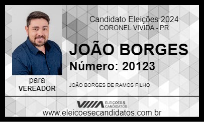 Candidato JOÃO BORGES 2024 - CORONEL VIVIDA - Eleições