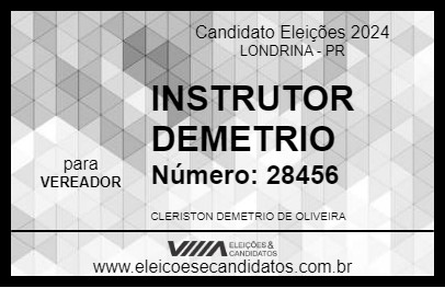 Candidato INSTRUTOR DEMETRIO 2024 - LONDRINA - Eleições