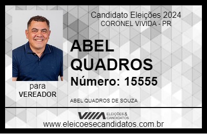 Candidato ABEL QUADROS 2024 - CORONEL VIVIDA - Eleições