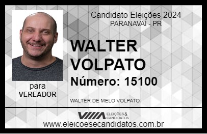 Candidato WALTER VOLPATO 2024 - PARANAVAÍ - Eleições