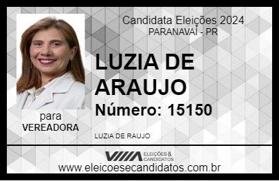 Candidato LUZIA DE ARAUJO 2024 - PARANAVAÍ - Eleições