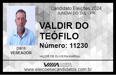 Candidato VALDIR DO TEÓFILO 2024 - JUNDIAÍ DO SUL - Eleições