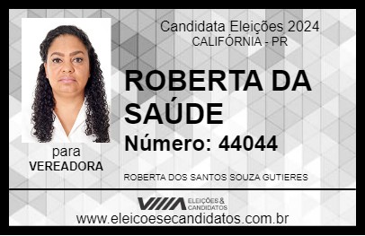 Candidato ROBERTA DA SAÚDE 2024 - CALIFÓRNIA - Eleições