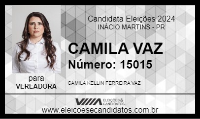 Candidato CAMILA VAZ 2024 - INÁCIO MARTINS - Eleições