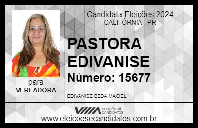 Candidato PASTORA EDIVANISE 2024 - CALIFÓRNIA - Eleições