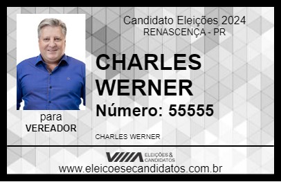 Candidato CHARLES WERNER 2024 - RENASCENÇA - Eleições