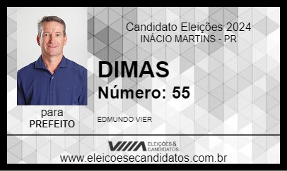 Candidato DIMAS 2024 - INÁCIO MARTINS - Eleições