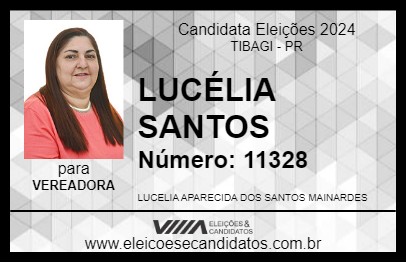 Candidato LUCÉLIA SANTOS 2024 - TIBAGI - Eleições