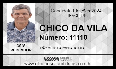 Candidato CHICO DA VILA 2024 - TIBAGI - Eleições