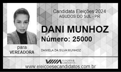 Candidato DANI MUNHOZ 2024 - AGUDOS DO SUL - Eleições