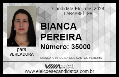 Candidato BIANCA PEREIRA 2024 - CARAMBEÍ - Eleições