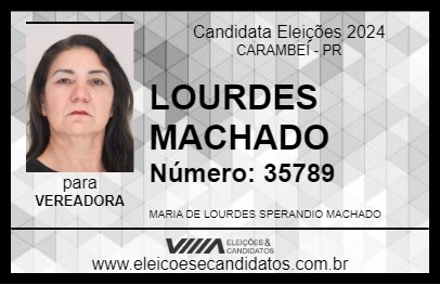 Candidato LOURDES MACHADO 2024 - CARAMBEÍ - Eleições