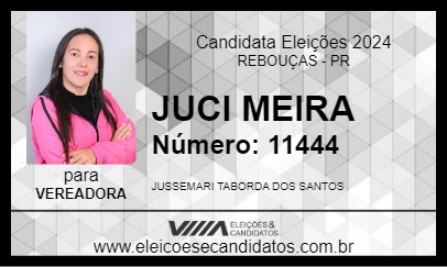 Candidato JUCI MEIRA 2024 - REBOUÇAS - Eleições