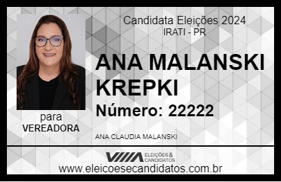 Candidato ANA MALANSKI KREPKI 2024 - IRATI - Eleições