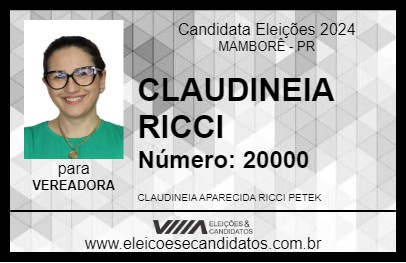 Candidato CLAUDINEIA RICCI 2024 - MAMBORÊ - Eleições