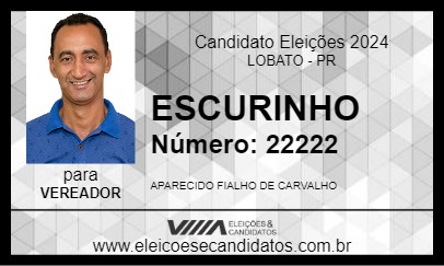 Candidato ESCURINHO 2024 - LOBATO - Eleições