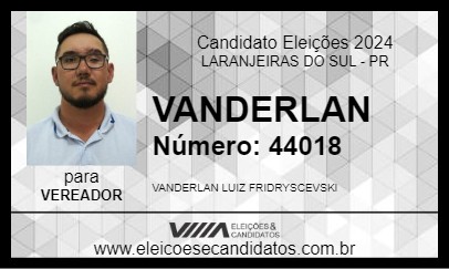 Candidato VANDERLAN 2024 - LARANJEIRAS DO SUL - Eleições