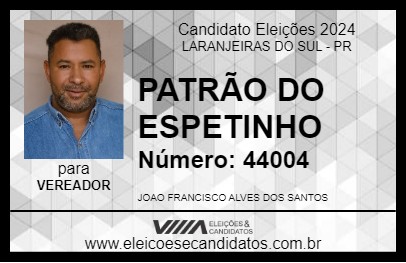 Candidato PATRÃO DO ESPETINHO 2024 - LARANJEIRAS DO SUL - Eleições