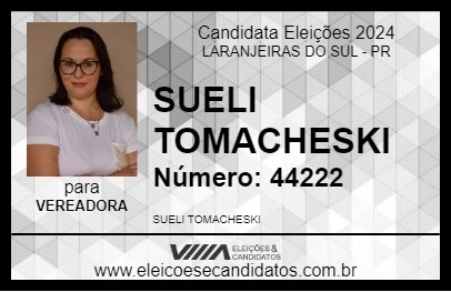 Candidato SUELI TOMACHESKI 2024 - LARANJEIRAS DO SUL - Eleições