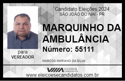 Candidato MARQUINHO DA AMBULÂNCIA 2024 - SÃO JOÃO DO IVAÍ - Eleições