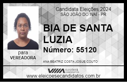 Candidato BIA DE SANTA LUZIA 2024 - SÃO JOÃO DO IVAÍ - Eleições