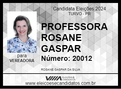 Candidato PROFESSORA ROSANE GASPAR 2024 - TURVO - Eleições