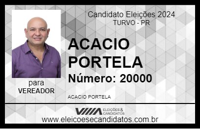 Candidato ACACIO PORTELA 2024 - TURVO - Eleições