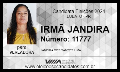 Candidato IRMÃ JANDIRA 2024 - LOBATO - Eleições