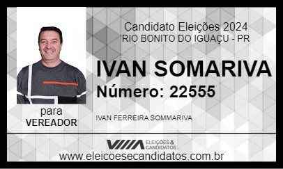 Candidato IVAN SOMARIVA 2024 - RIO BONITO DO IGUAÇU - Eleições