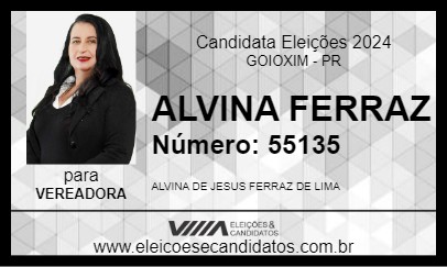 Candidato ALVINA FERRAZ 2024 - GOIOXIM - Eleições