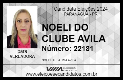 Candidato NOELI DO CLUBE AVILA  2024 - PARANAGUÁ - Eleições