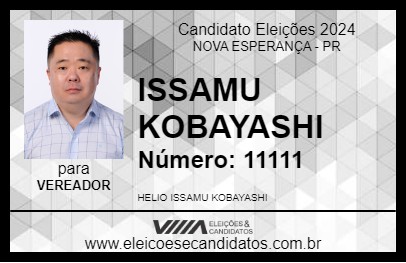 Candidato ISSAMU KOBAYASHI 2024 - NOVA ESPERANÇA - Eleições