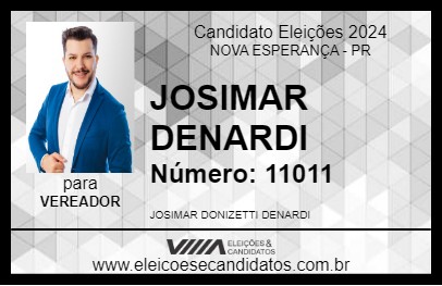 Candidato JOSIMAR DENARDI 2024 - NOVA ESPERANÇA - Eleições