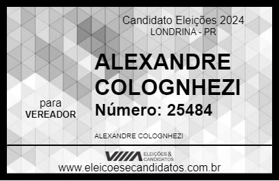 Candidato ALEXANDRE COLOGNHEZI 2024 - LONDRINA - Eleições