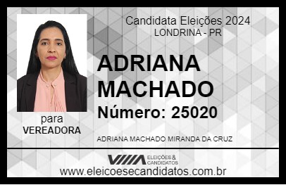 Candidato ADRIANA MACHADO 2024 - LONDRINA - Eleições