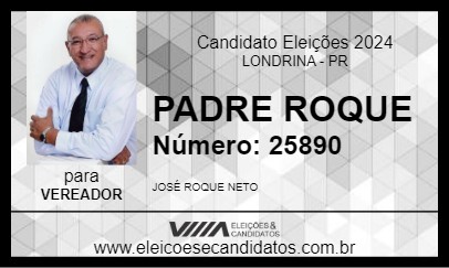 Candidato PADRE ROQUE 2024 - LONDRINA - Eleições