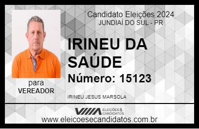 Candidato IRINEU DA SAÚDE 2024 - JUNDIAÍ DO SUL - Eleições