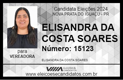 Candidato ELISANDRA DA COSTA SOARES 2024 - NOVA PRATA DO IGUAÇU - Eleições