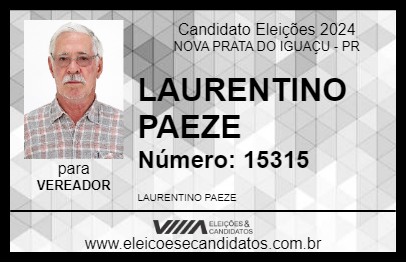 Candidato LAURENTINO PAEZE 2024 - NOVA PRATA DO IGUAÇU - Eleições