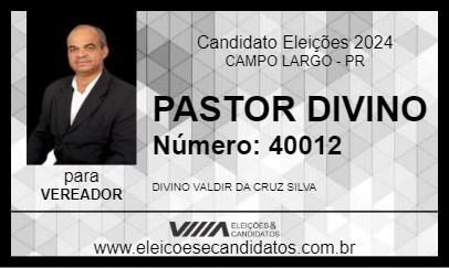 Candidato PASTOR DIVINO 2024 - CAMPO LARGO - Eleições